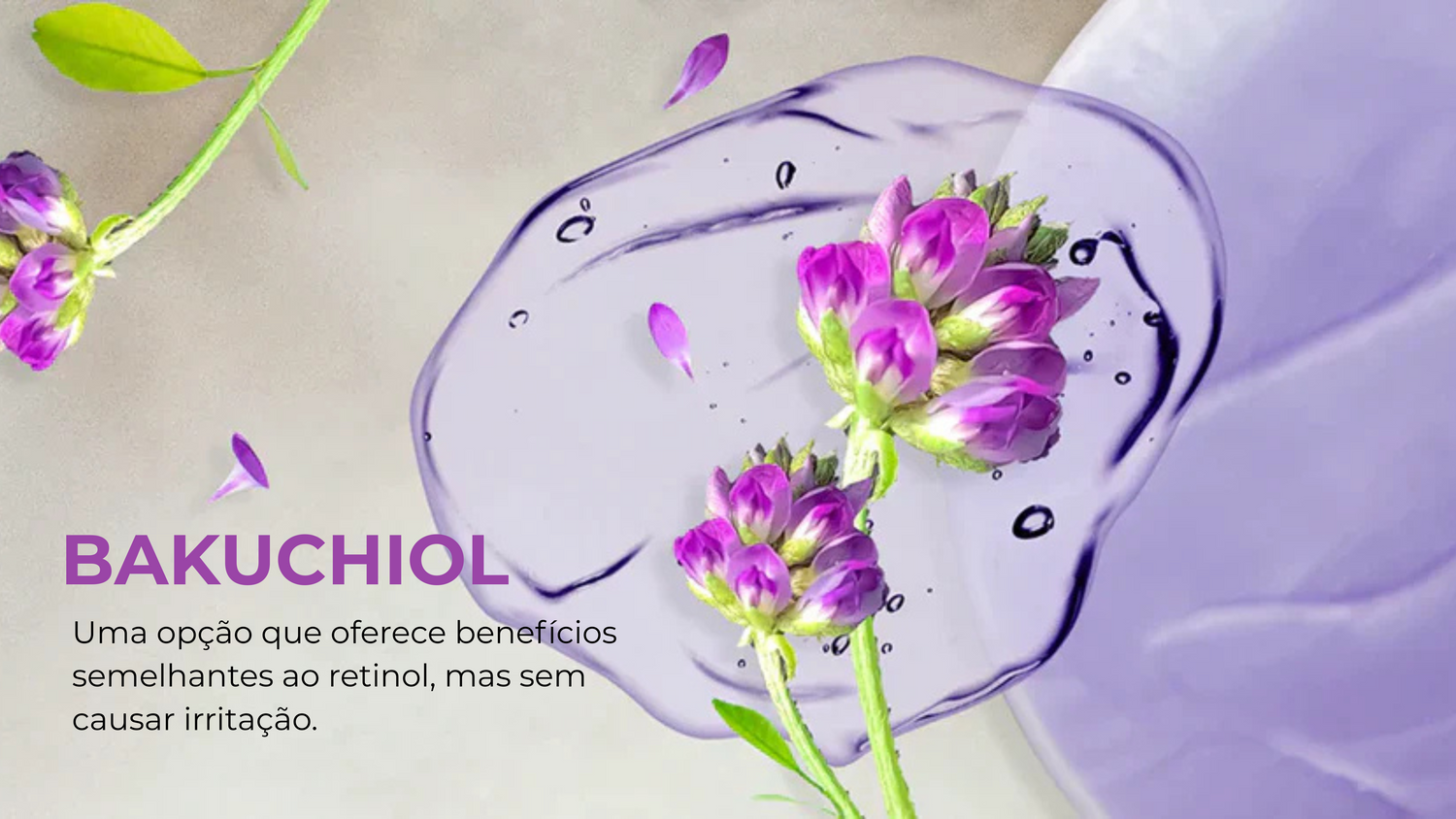 BAKUCHIOL: Retinol-like - Alta Tecnologia para Resultados com Menos Irritação